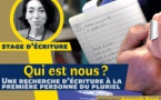 Stage d’écriture – Qui est nous? - L'Aria - Pioggiola 