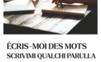 Atelier d'écriture bilingue : Écris moi des mots/Scrivimi qualchi parulla - Médiathèque du Centre-Ville - Bastia 
