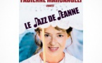 Spectacle « Le jazz de Jeanne » par Fabienne Marcangeli - Salle des fêtes du Ruppione - Pietrosella