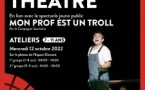 Atelier en lien avec le spectacle "Mon prof est un Troll" - Espace Diamant - Ajaccio