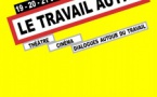 Le Travail autre (Théâtre, cinéma, dialogue autour du travail) - Hôtel Ibis Style, Cinéma Laetitia et Librairie La Marge - Ajaccio