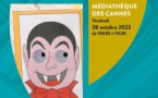 Atelier créatif "Crée ton portrait animé de Dracula" - Médiathèque des Cannes - Ajaccio
