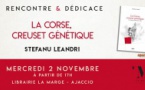 Rencontre avec Stefanu Leandri  autour de son ouvrage "La Corse, creuset génétique"  - Librairie la Marge - Ajaccio