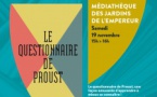 "Le questionnaire de Proust" - Médiathèque des Jardins de l’Empereur - Ajaccio