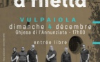 Festa di a lingua 2022 / Cuncertu-cunfarenza : Sempre u cantu hè cantu : A Filetta - Église de l'Annunziata - Volpajola