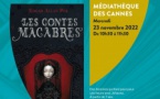Contes macabres - Médiathèque des Cannes - Ajaccio