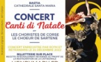 Concert  "Canti di natale" par les choristes de Corse et le chœur de Sartène - Cathédrale Santa-Maria - Bastia