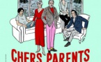 Teatru : Chers parents - Théâtre municipal - Bastia 