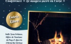 Conférence  « Le Magico Sacré en Corse »  par Antoine Tramini - Office de Tourisme du Pays d'Ajaccio