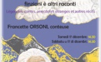 "Fole di i loca, fole  maravigliosi, finzioni è altri raconti - Légendes, contes, anecdotes étranges et autres récits" par Francette Orsoni - Musée de l'Alta Rocca - Levie 