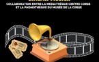 Sinemà-Musica : Collaboration entre la Médiathèque Centre Corse et la phonothèque du Musée de la Corse - Médiathèque Centre Corse - Corte