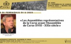 Conférence consacrée aux 40 ans de l'Assemblea di Corsica animée par Antoine-Marie Graziani - Palazzu Naziunale - Corti