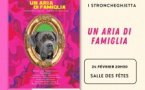 Théâtre "Un aria di famiglia" par la Cie I Stroncheghjetta - Salle des fêtes - A Ghisunaccia