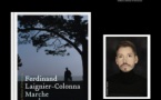 Rencontre avec Ferdinand Laignier–Colonna autour de son roman "Marche ou rêve" - Médiathèque - Pitretu è Bicchisgià