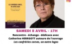 Rencontre, conférence et dédicace avec Catherine Herrgott autour de son ouvrage « Les confréries corses un autre logos » Éd. L'Harmattan - Librairie Alma - Bastia 