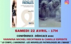 Rencontre - dédicace avec Vannina Micheli Rechtman & Camille Espedite « Le corps, l'anorexie : les nouvelles pathologies de l'image » - Librairie Alma - Bastia 