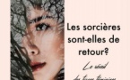Conférence "Les sorcières sont-elles de retour ? Le réveil des forces féminines" animée par Muriel Swann, thérapeute holistique - Salle polyvalente - Lupinu