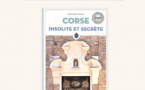 Conférence : La Corse insolite et secrète proposée par Dominique Memmi à partir de son ouvrage publié aux éditions Jonglez - Bibliothèque - Tiuccia