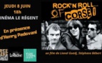Projection du film : "Rock'n roll... of Corse !" en présence d’Henry Padovani - Cinéma Le Régent - Bastia