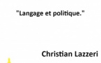 Conférence : « Langage et politique » animée par Christian Lazzeri - Salle Maistrale - Marignana
