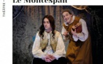 Théâtre : Le Montespan- Théâtre - Prupià