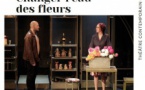 Théâtre contemporain : Changer l’eau des fleurs - Théâtre - Prupià