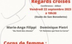 Regards croisés / Conférence-débat autour du thème "Corps de femme : enjeu sexuel, culturel et politique" - Stade de San Benedetto - Alata