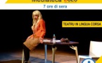 Teatru in lingua Corsa : Patrizia Gattaceca "Acquatorbida" - Médiathèque B620 - Biguglia