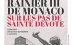 Exposition temporaire : "Rainier III de Monaco sur les pas de Sainte Dévote" - Musée Archéologique de Mariana _Prince Rainier III de Monaco - Lucciana
