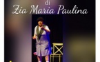 Théâtre : Rise è sciagure di Zia Maria Paulina - Salle Polyvalente - A Piana