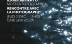 Rencontre-débat avec la photographe Ilaria Abbiento - Café Una Volta - Bastia