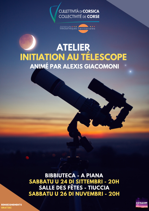 Atelier "Initiation au télescope" animé par Alexis Giacomoni - Piana / Tiuccia