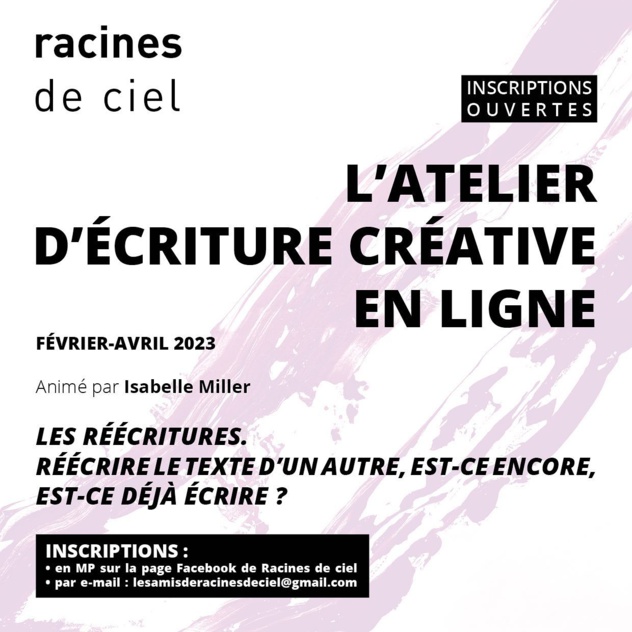 Ouverture des inscriptions à l’atelier d'écriture en ligne d'Isabelle Miller proposé par Racines de ciel 