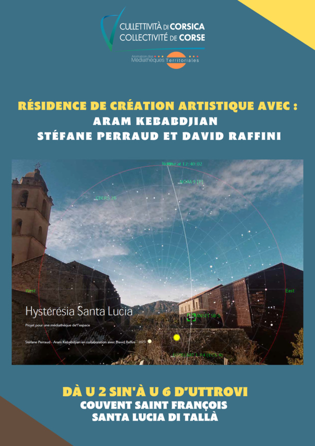 Résidence de création artistique au Couvent Saint François de Santa Lucia di Tallà avec Aram Kebabdjian, Stéfane Perraud et David Raffini