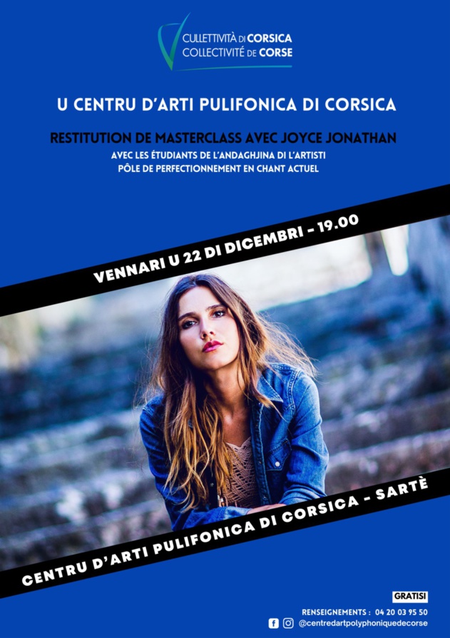 Retour en images sur la restitution de la Masterclass avec Joyce Jonathan avec les étudiants de l’Andaghjina di l’Artisti - Pôle de perfectionnement en chant actuel du Centre d'Art Polyphonique - Vennari U 22 di dicembri - Sartè 