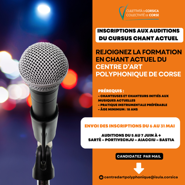 Inscriptions aux auditions du cursus "Chant actuel" du Centru d'Arti Pulifonica di Corsica Inscriptions aux auditions du cursus "Chant actuel" du Centru d'Arti Pulifonica di Corsica