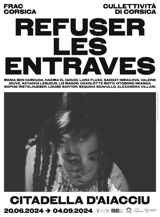 Retour en images sur le vernissage de l'Exposition du FRAC Corsica "Refuser les entraves" - Citadelle - Aiacciu