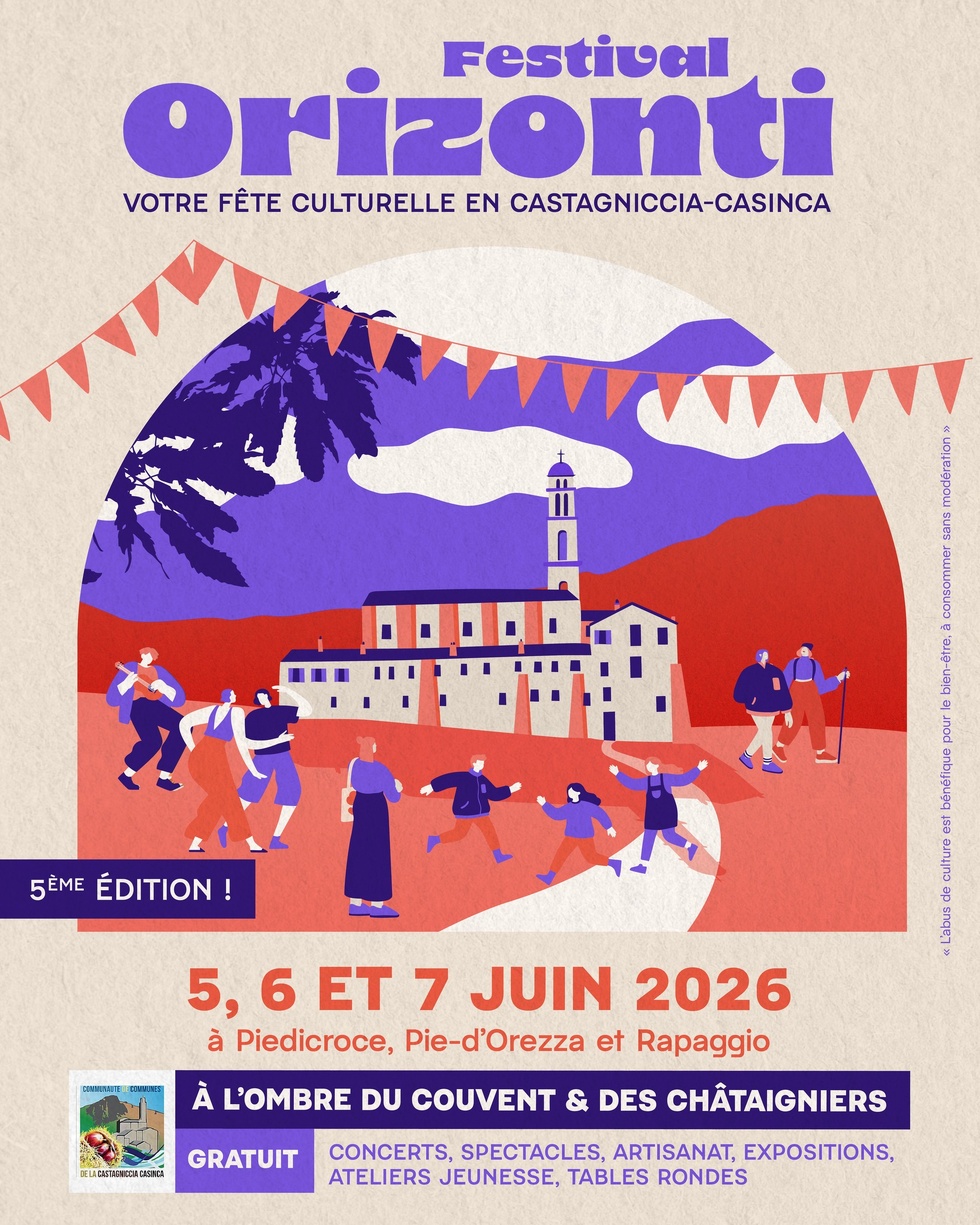 5ème édition du Festival Orizonti - Pedicroce / U Pe' d'Orezza / Rapaghju 5ème édition du Festival Orizonti - Pedicroce / U Pe' d'Orezza / Rapaghju