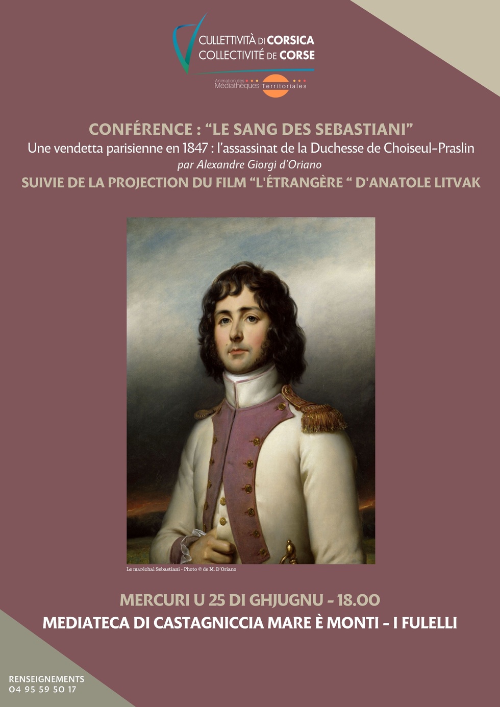 Conférence d'Alexandre Giorgi d’Oriano : "Le Sang de sébastiani", Une vendetta parisienne en 1847 : l’assassinat de la Duchesse de Choiseul-Praslin suivie de la projection du film “L'Étrangère" - Médiathèque de Castagniccia Mare et Monti - I Fulelli 