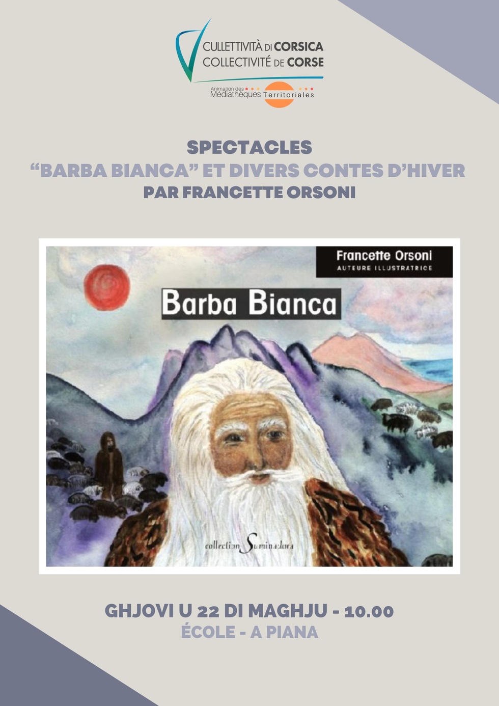 ​Spectacles : "Barba Bianca" et divers contes d’hiver par Francette Orsoni - Ecole - A Piana