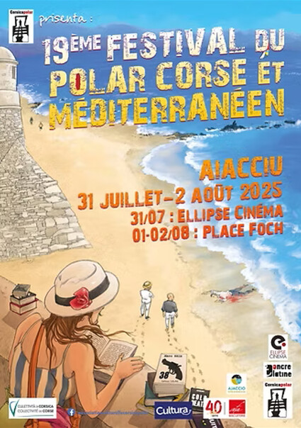 19ème édition du Festival du polar Corse et Méditerranéen - Cinéma l'Ellipse / Place Foch - Aiacciu 19ème édition du Festival du polar Corse et Méditerranéen - Cinéma l'Ellipse / Place Foch - Aiacciu
