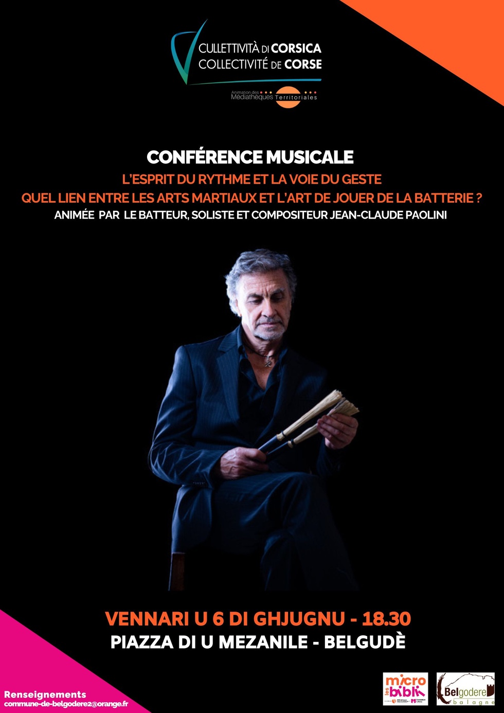 Conférence musicale : "L’esprit du rythme et la voie du geste, Quel lien entre les arts martiaux et l’art de jouer de la batterie ?" animée par le batteur, soliste et compositeur Jean-Claude Paolini - Piazza di u Mezanile - Belgudè