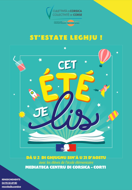 Opération nationale "Cet été je lis" / "St’estate leghju !" - Mediateca Centru di corsica - Corti Opération nationale "Cet été je lis" / "St’estate leghju !" - Mediateca Centru di corsica - Corti