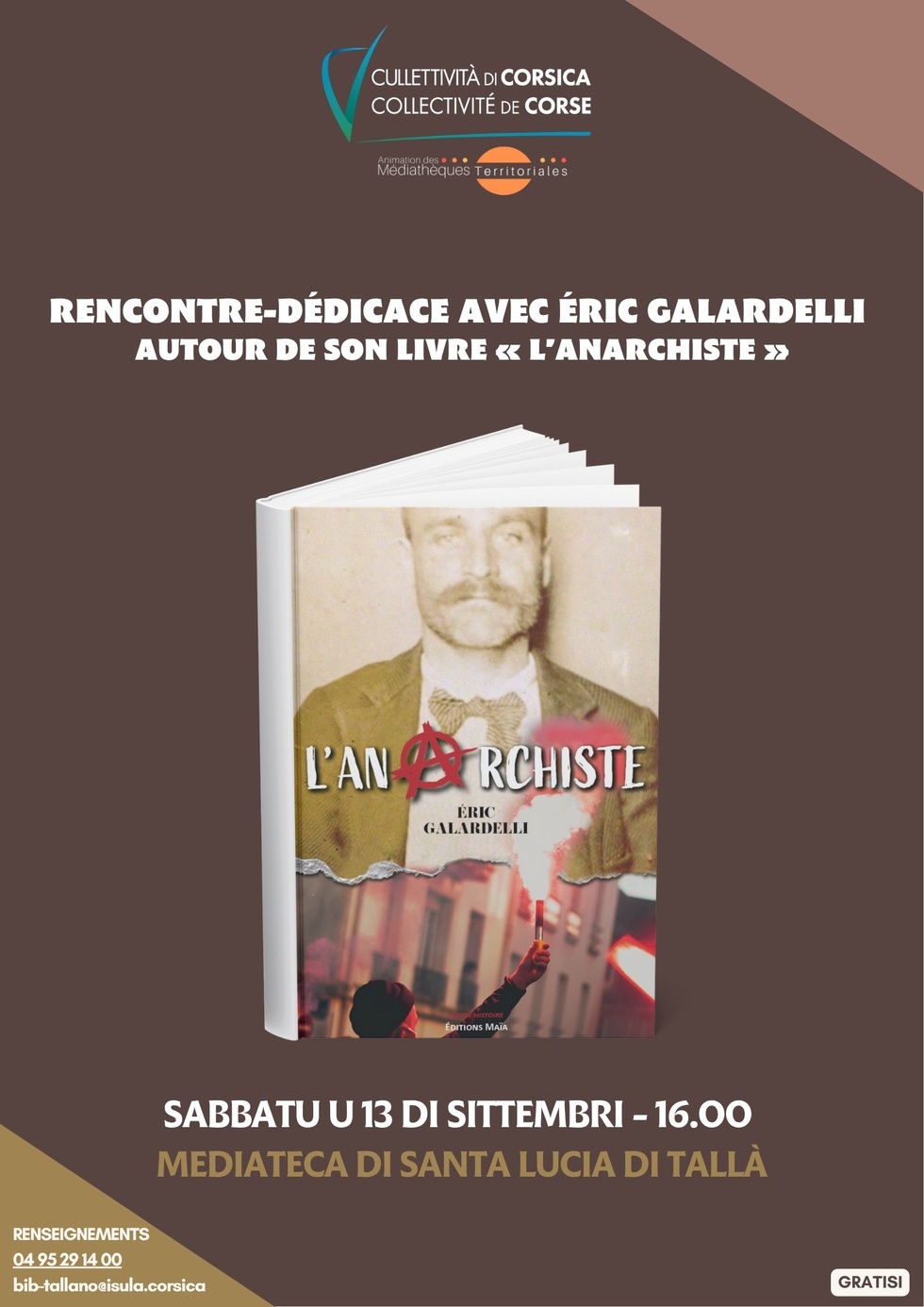 Rencontre, dédicace avec Éric Galardelli autour de son livre « L'anarchiste » - Mediateca di Santa Lucia di Tallà