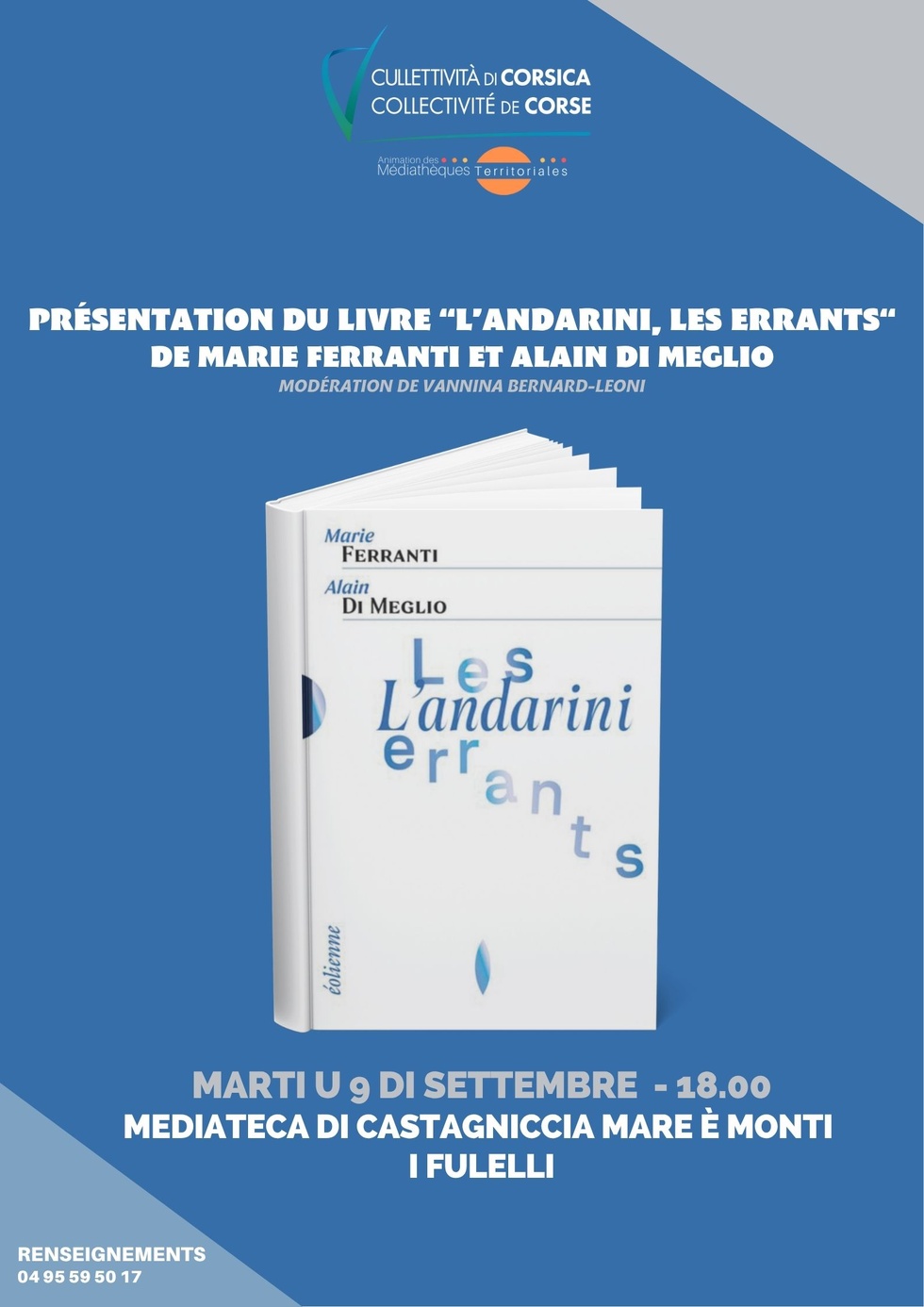 Présentation du livre « L’andarini, les errants » de Marie Ferranti et Alain di Meglio, aux Editions Eolienne, Modération de Vannina Bernard-Leoni - Médiathèque de Castagniccia Mare et Monti - I Fulelli 