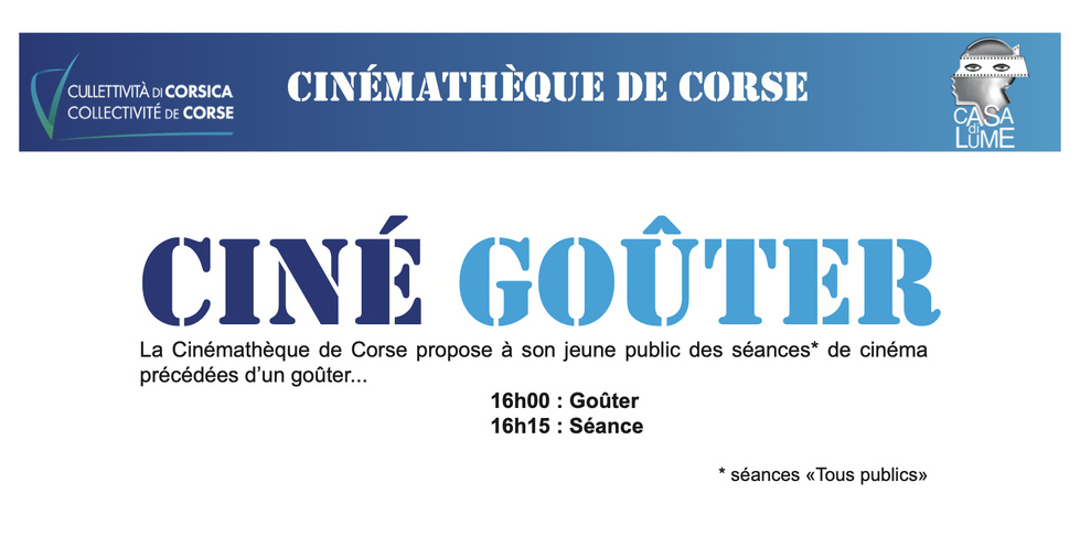 Programmation ciné-goûter de Cinémathèque de Corse - Casa di Lume Programmation ciné-goûter de Cinémathèque de Corse - Casa di Lume