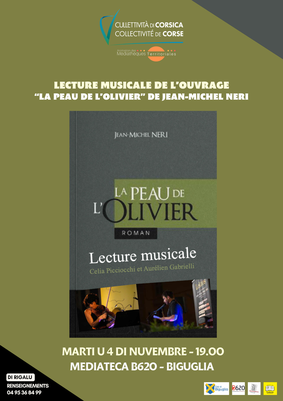 Lecture musicale "La peau de l’olivier" de Jean-Michel Neri : Lecture d'Aurélien Gabrielli et musique de Célia Picciocchi (violon) - Médiathèque B620  - Biguglia