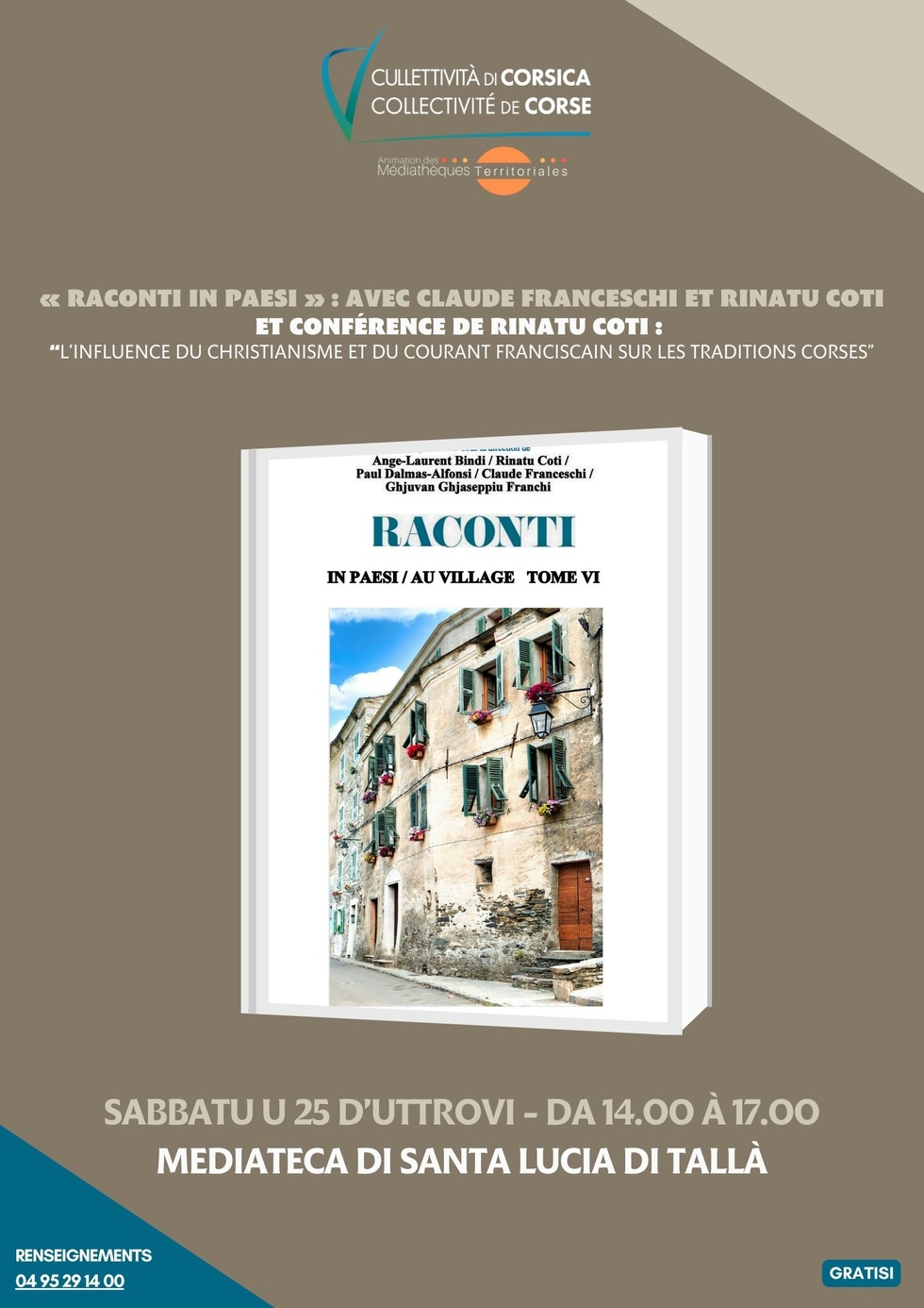 Rencontre avec Claude Franceschi et Rinatu Coti autour de leur livre « Raconti in paesi » suivie d’une conférence de Rinatu Coti : “L’influence du christianisme et du courant franciscain sur les traditions corses" - Mediateca - Santa Lucia di Tallà