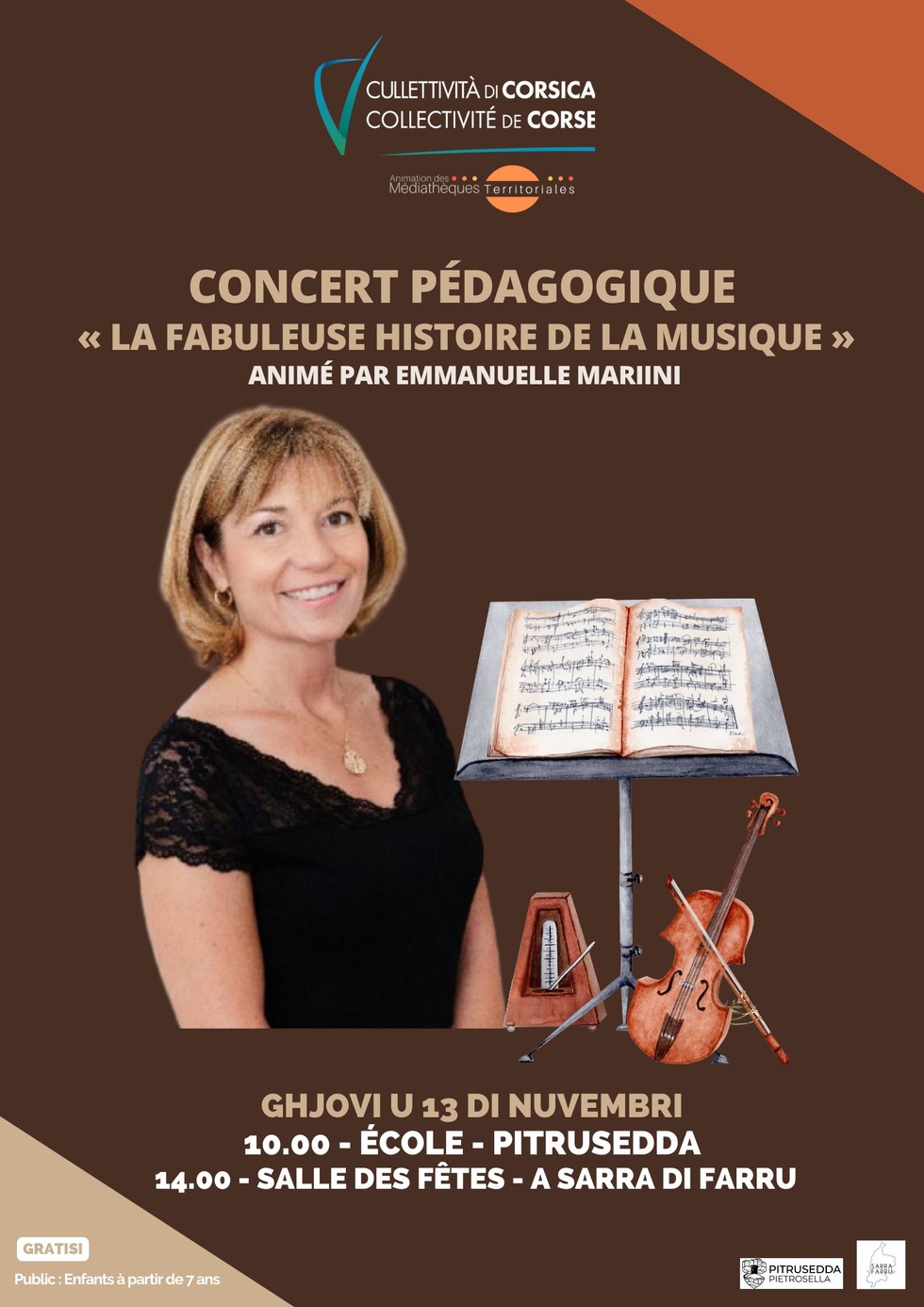 Concert pédagogique « La fabuleuse histoire de la musique » animé par Emmanuelle Mariini - A Sarra di Farru / Pitrusedda Concert pédagogique « La fabuleuse histoire de la musique » animé par Emmanuelle Mariini - A Sarra di Farru / Pitrusedda