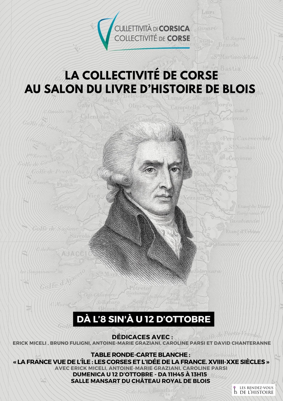 Retour en images : La Corse au Salon du livre de Blois "Les Rendez-vous de l'histoire" du vendredi 10 au dimanche 12 Octobre Retour en images : La Corse au Salon du livre de Blois "Les Rendez-vous de l'histoire" du vendredi 10 au dimanche 12 Octobre